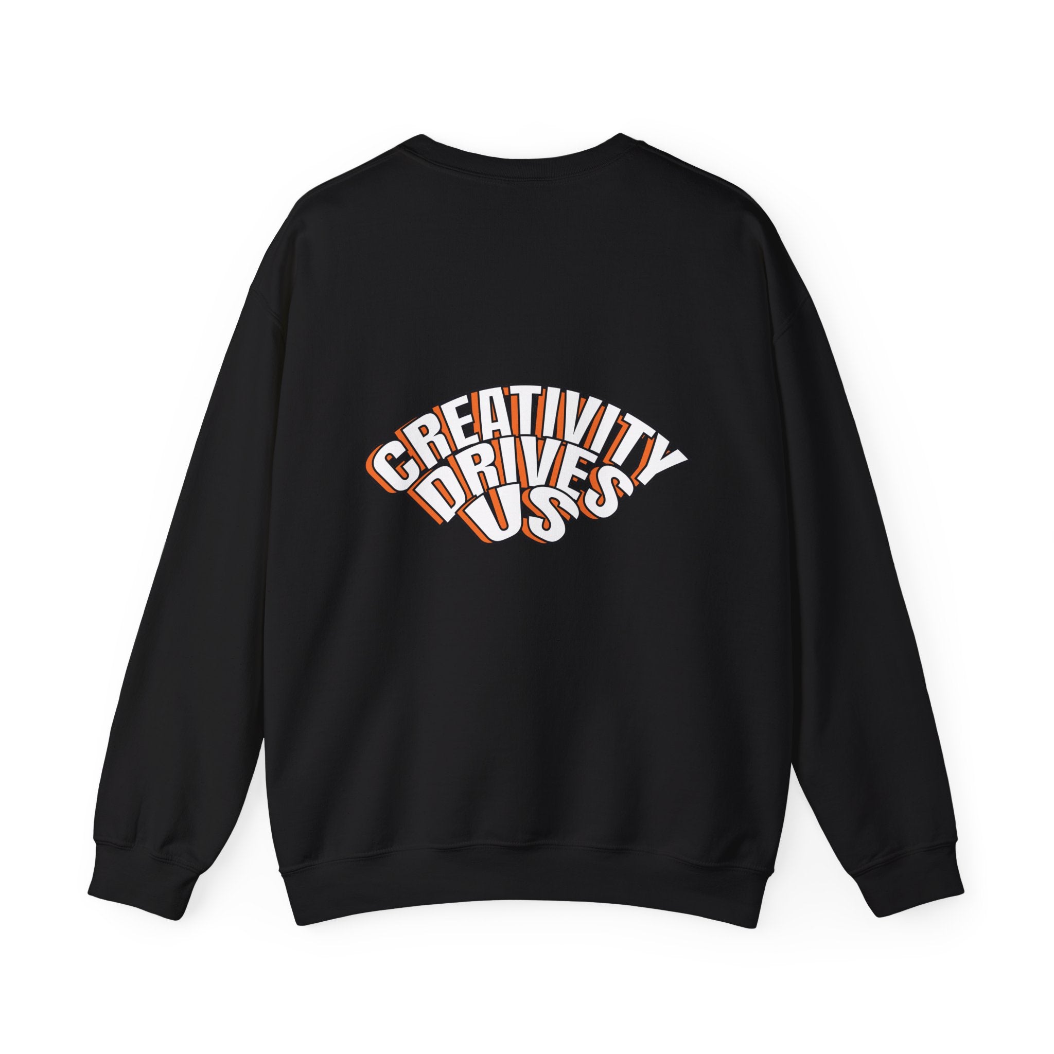 Creativity Drives Us Crewneck Sweatshirt - Cozy Unisex Top, Best Gift for Artists, Casual Wear, Layering Piece, Everyday Comfort