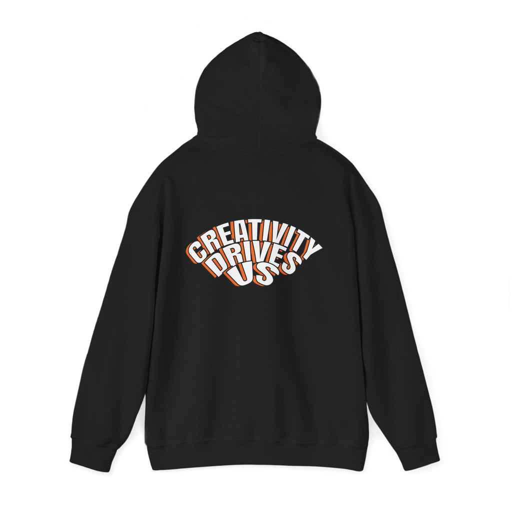 Creativity Drives Us Unisex Hooded Sweatshirt | Cozy Casual Wear, Gift for Artists, Creative Souls, Inspirational Apparel, Everyday Comfort