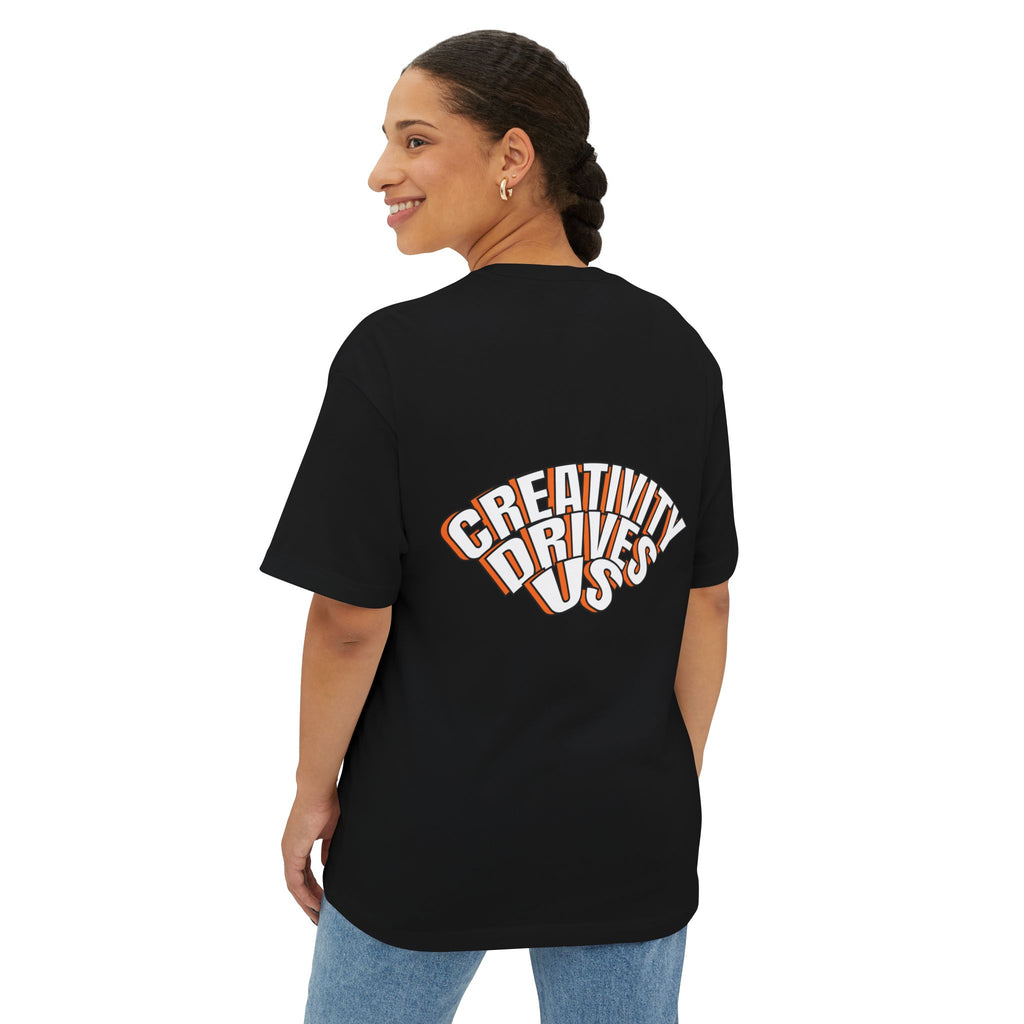 Creativity Drives Us Unisex Oversized Boxy Tee